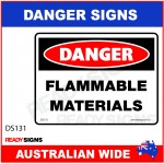 DANGER SIGN - DS-131 - FLAMMABLE MATERIALS